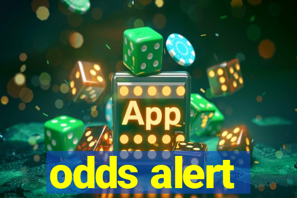 odds alert